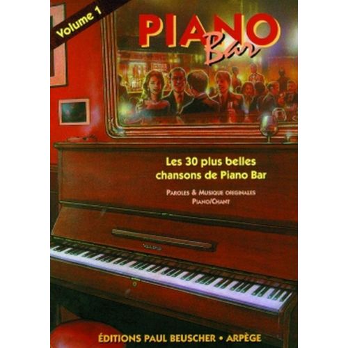 PAUL BEUSCHER PUBLICATIONS PIANO BAR VOL.1 - PVG