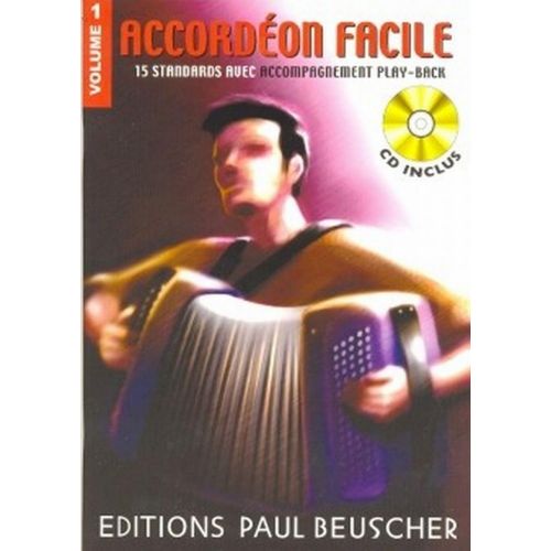 PAUL BEUSCHER PUBLICATIONS ACCORDEON FACILE VOL.1 + CD