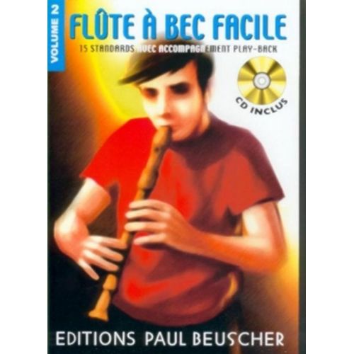PAUL BEUSCHER PUBLICATIONS FLUTE A BEC FACILE VOL.2 + CD 