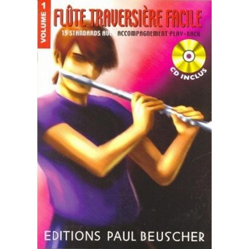 PAUL BEUSCHER PUBLICATIONS FLTE TRAVERSIRE FACILE VOL.1 + CD- FLUTE