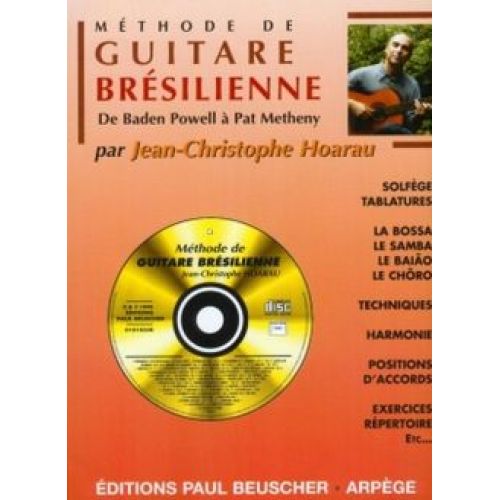 PAUL BEUSCHER PUBLICATIONS HOARAU JEAN-CHRISTOPHE - METHODE DE GUITARE BRESILIENNE + CD