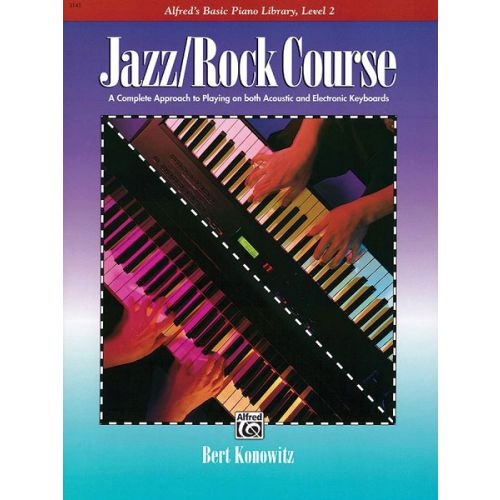 KONOWITZ BERT - JAZZ ,ROCK PIANO COURSE LEVEL 2 - ELECTRONIC KEYBOARD