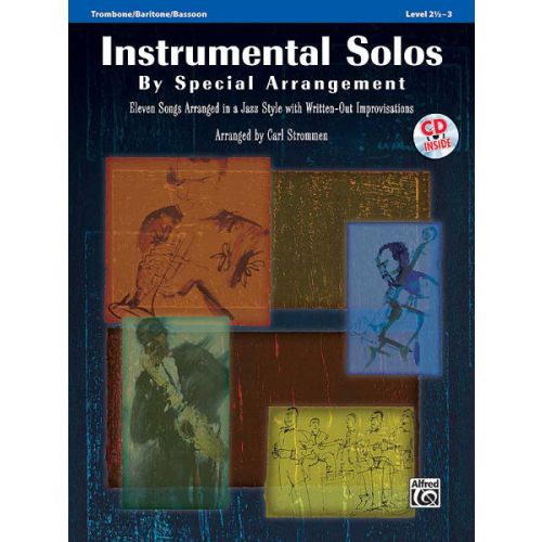 ALFRED PUBLISHING STROMMEN CARL - INST SOLOS BY SPECIAL ARRANGEMENT + CD - TROMBONE AND PIANO