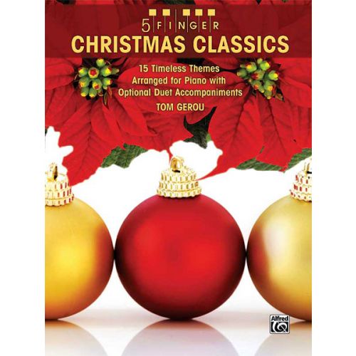GEROU TOM - 5 FINGER CHRISTMAS CLASSICS PIANO - PIANO SOLO