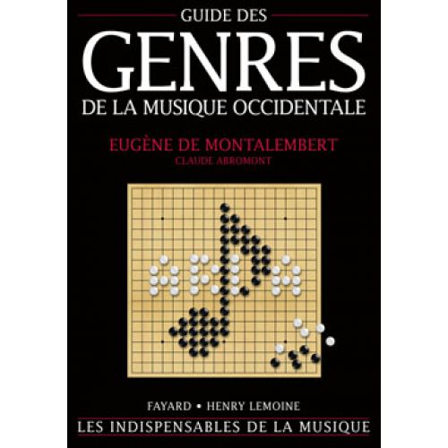ABROMONT C./ MONTALEMBERT E. (DE) - GUIDE DES GENRES DE LA MUSIQUE OCCIDENTALE