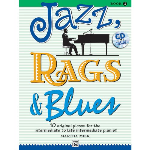 MIER MARTHA - JAZZ RAGS AND BLUES 3 - PIANO