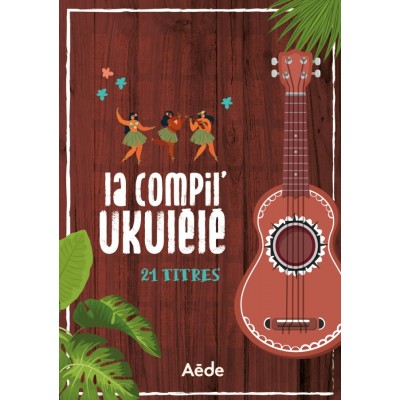 AEDE MUSIC La Compil Ukulele