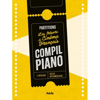 AEDE MUSIC COMPIL PIANO LES TRESORS DU CINEMA FRANCAIS