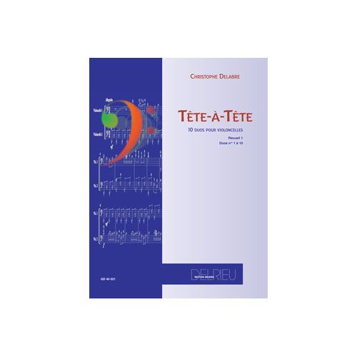 Delabre - Tête - À - Tête Vol.1 - 2 Violoncelles