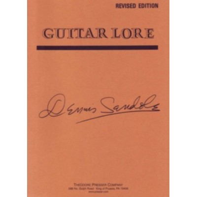 SANDOLE DENNIS - GUITAR LORE - REVISED EDITION