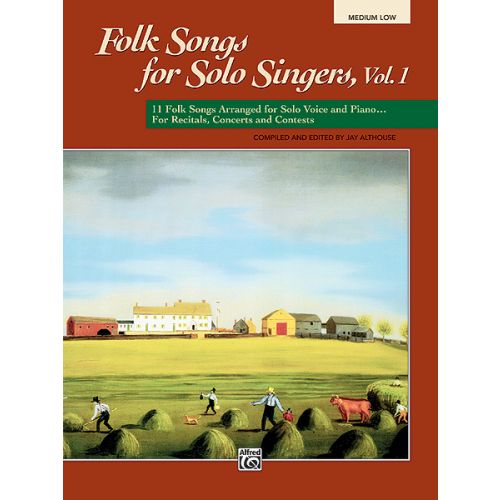ALTHOUSE JAY - FOLK SONGS FOR SOLO SINGERS - MEDIUM AND LOW VOICE