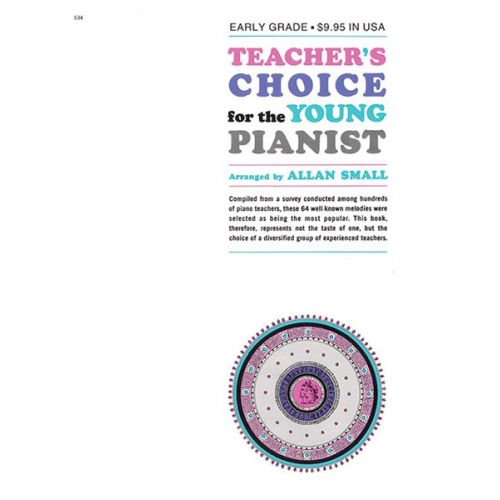 SMALL ALAN - TEACHER'S CHOICE FOR THE YOUNG PIANIST - PIANO