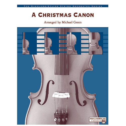 ALFRED PUBLISHING GREEN MICHAEL - CHRISTMAS CANON, A - STRING ORCHESTRA