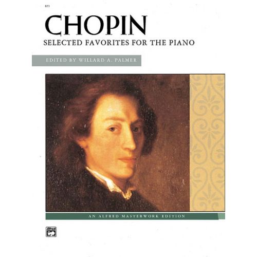 CHOPIN FREDERIC - SELECTED FAVORITES - PIANO SOLO