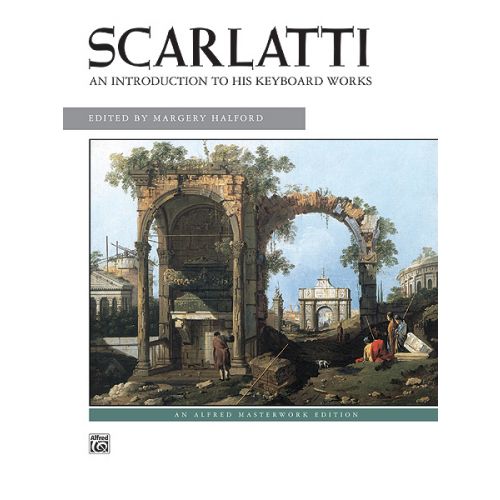 SCARLATTI - AN INTRODUCTION TO HIS KEYBOARD WORKS - PIANO SOLO 