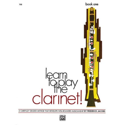 JACOBS FREDERICK - LEARN TO PLAY CLARINET! BOOK 1 - CLARINET