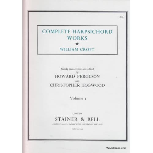 CROFT W. - COMPLETE HARPSICHORD WORKS VOL. I