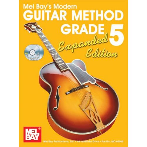 MEL BAY BAY WILLIAM - MODERN GUITAR METHOD GRADE 5, EXPANDED EDITION + CD - GUITAR