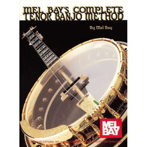  Bay Mel - Complete Tenor Banjo Method - Banjo