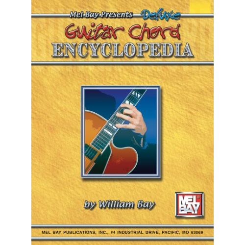 BAY WILLIAM - DELUXE GUITAR CHORD ENCYCLOPEDIA - GUITAR