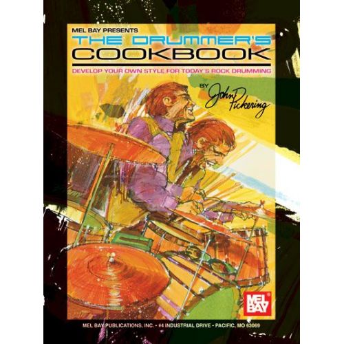 MEL BAY PICKERING JOHN - THE DRUMMER'S COOKBOOK - DRUM SET