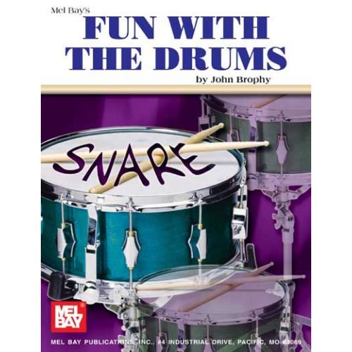 BROPHY JOHN - FUN WITH THE DRUMS - DRUM