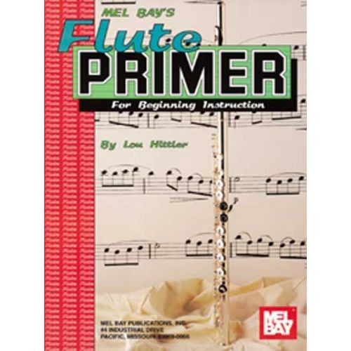 HITTLER LOUIS - FLUTE PRIMER FOR BEGINNING INSTRUCTION - FLUTE