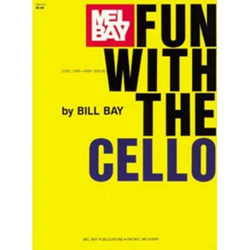 BAY WILLIAM - FUN WITH - CELLO