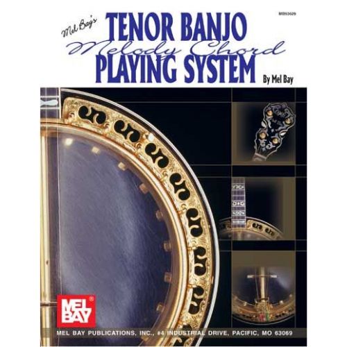  Bay Mel - Tenor Banjo Melody Chord Playing System - Banjo