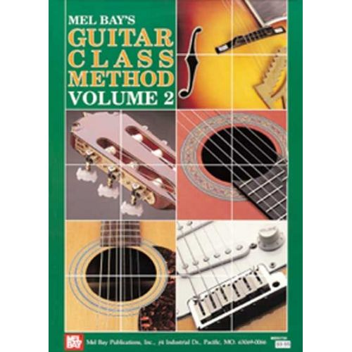 BAY WILLIAM - GUITAR CLASS METHOD VOLUME 2 - GUITAR