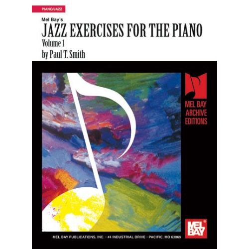 MEL BAY SMITH PAUL T. - JAZZ EXERCISES FOR THE PIANO, VOLUME 1 - KEYBOARD