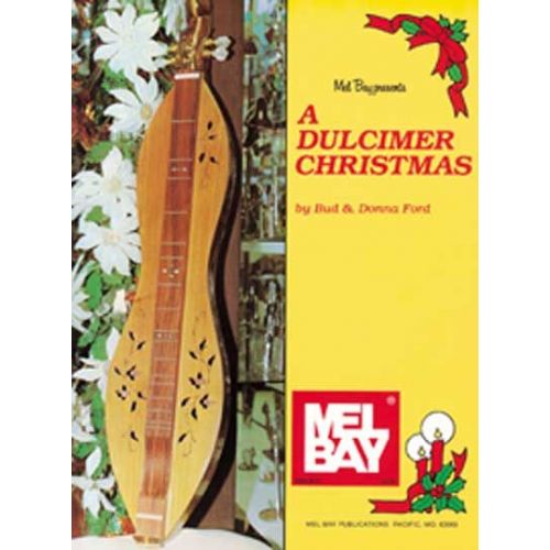 MEL BAY FORD BUD - A DULCIMER CHRISTMAS - DULCIMER