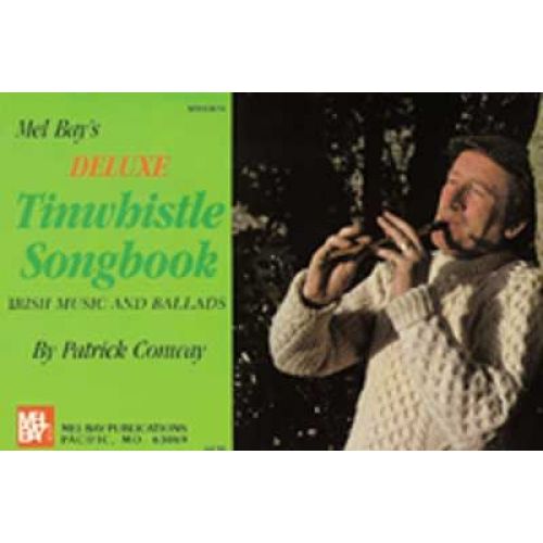 MEL BAY Conway Patrick - Deluxe Tinwhistle Songbook - Tin Whistle
