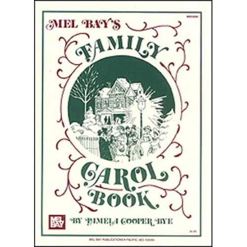 COOPER BYE PAMELA - FAMILY CAROL BOOK - PIANO/VOCAL