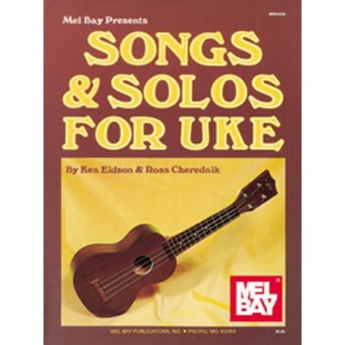 EIDSON KEN - SONGS AND SOLOS FOR UKE - UKULELE