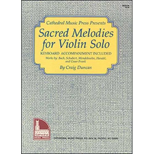 DUNCAN CRAIG - SACRED MELODIES FOR VIOLIN SOLO - VIOLIN