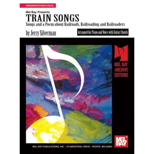 SILVERMAN JERRY - TRAIN SONGS - PIANO/VOCAL