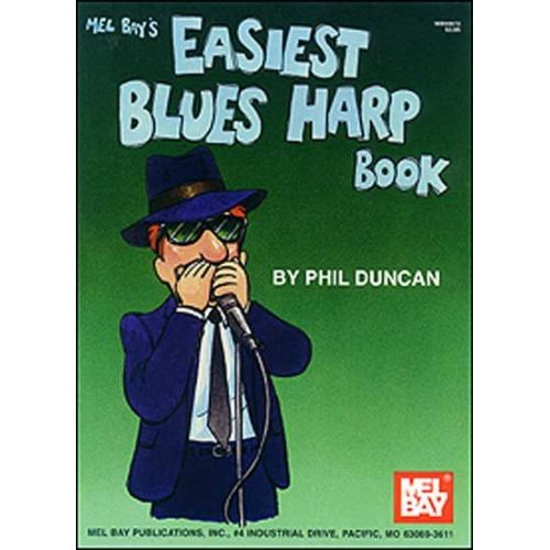 MEL BAY DUNCAN PHIL - EASIEST BLUES HARP BOOK - HARMONICA