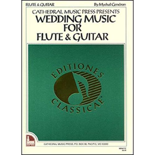 GENDRON MYCHAL - WEDDING MUSIC - GUITAR AND FLUTE