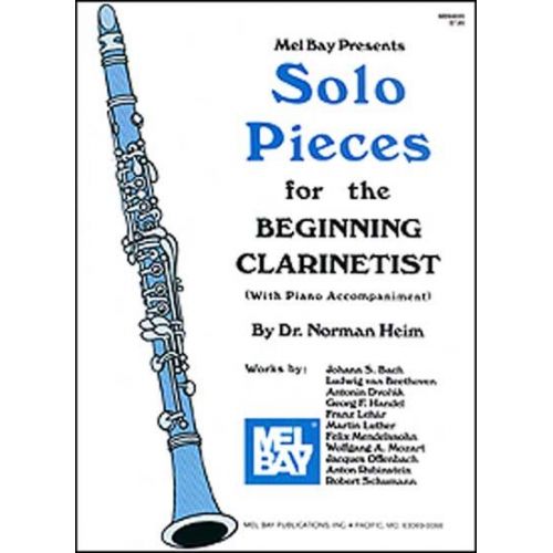 MEL BAY SOLO PIECES FOR THE BEGINNING CLARINETIST - CLARINET