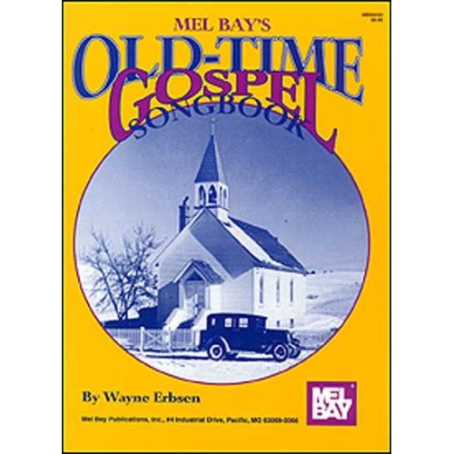 ERBSEN WAYNE - OLD TIME GOSPEL SONGBOOK - ACOUSTIC INSTRUMENTS