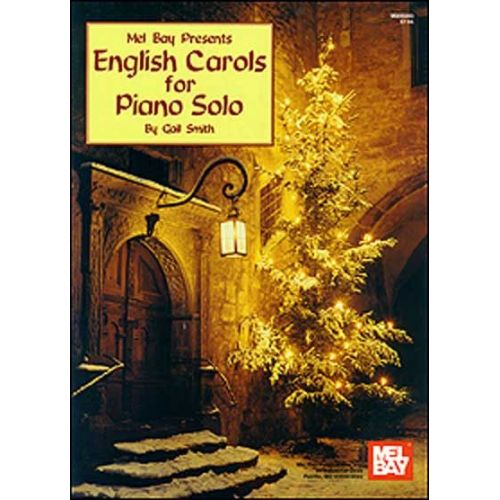 MEL BAY SMITH GAIL - ENGLISH CAROLS FOR PIANO SOLO - PIANO