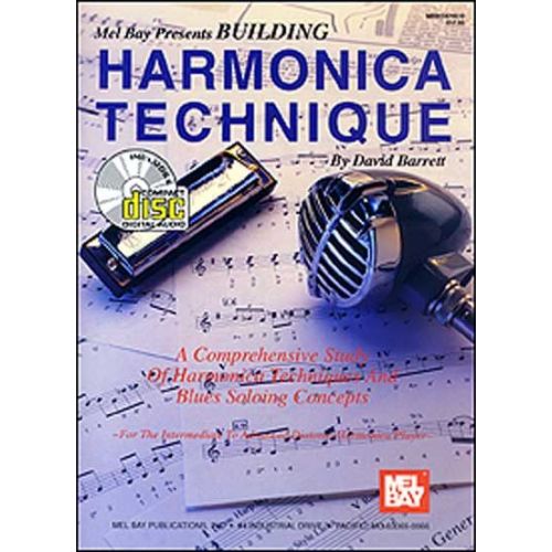 MEL BAY BARRETT DAVID - BUILDING HARMONICA TECHNIQUE + CD - HARMONICA