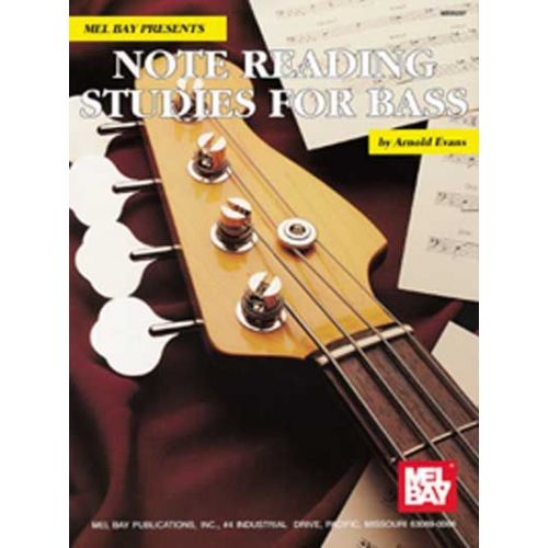 EVANS ARNOLD - NOTE READING STUDIES FOR BASS - ELECTRIC BASS