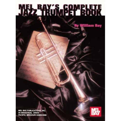 BAY WILLIAM - COMPLETE JAZZ TRUMPET BOOK - TRUMPET