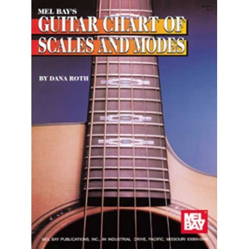 MEL BAY ROTH DANA - GUITAR CHART OF SCALES AND MODES - GUITAR