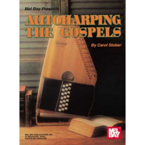 STOBER CAROL - AUTOHARPING THE GOSPELS - HARP