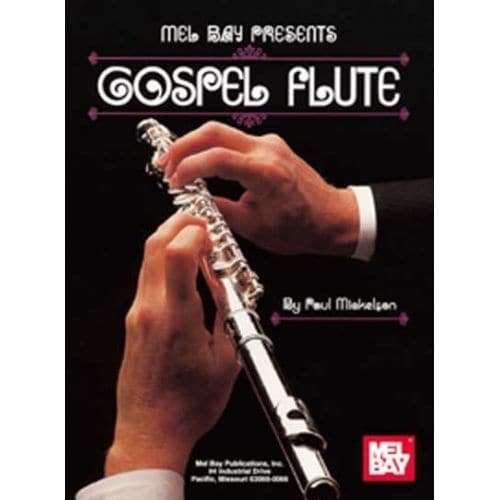 MICKELSON PAUL - GOSPEL FLUTE - FLUTE