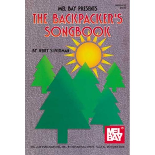 SILVERMAN JERRY - THE BACKPACKER'S SONGBOOK - GUITAR