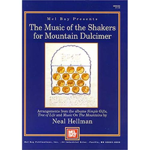 HELLMAN NEAL - MUSIC OF THE SHAKERS FOR MOUNTAIN DULCIMER - DULCIMER
